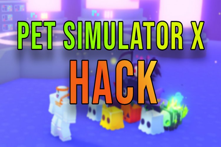 New Pet Simulator X Hack 2022 HACKSHub